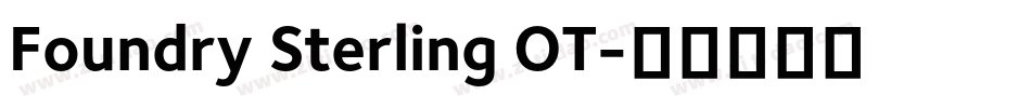 Foundry Sterling OT字体转换